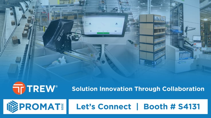 Trew #Promat2025 booths #S4131 - stop in to learn about solutions development and #orderfulfillment #automation and #returns solutions