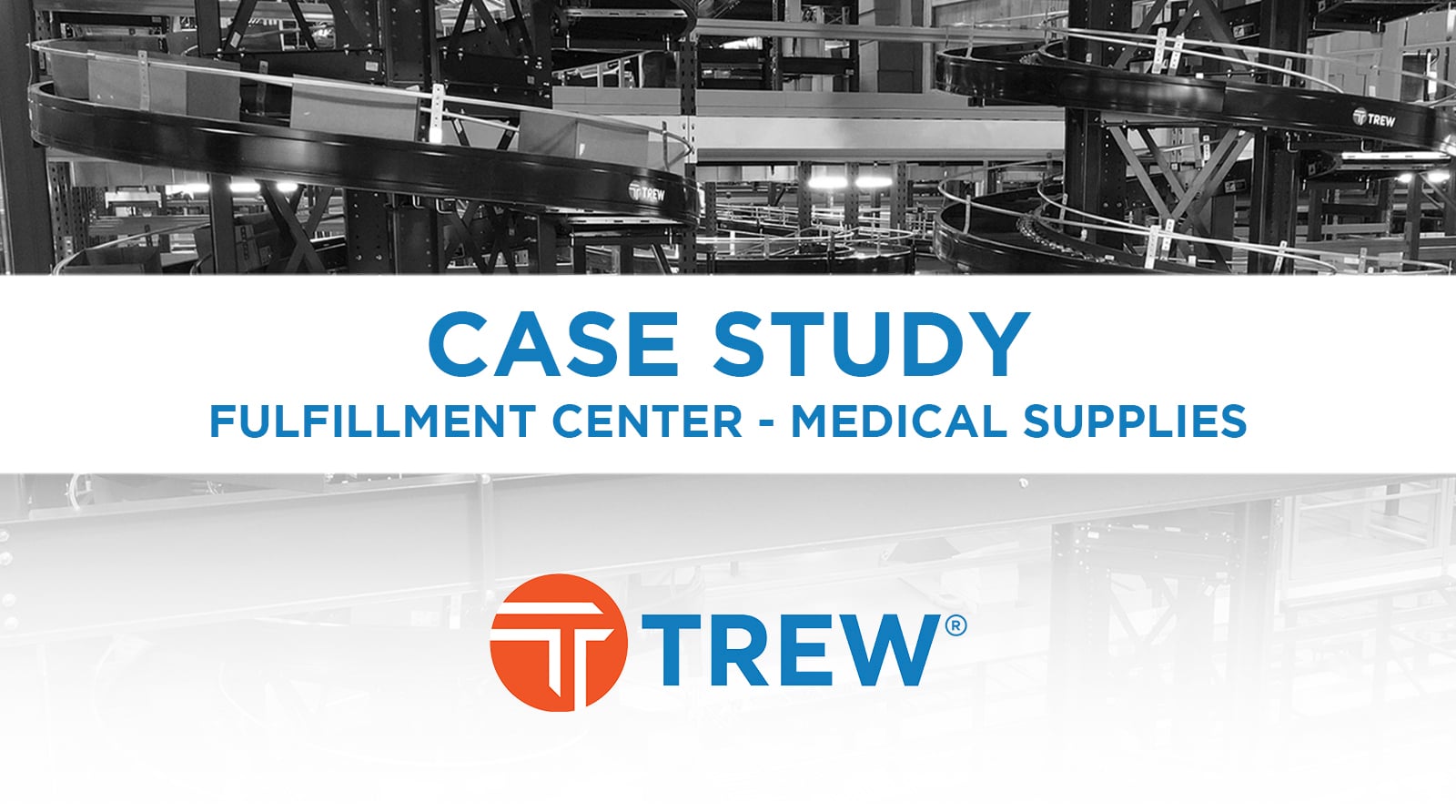 In Action: Fulfillment Center - Medical Supplies & Pharmaceuticals