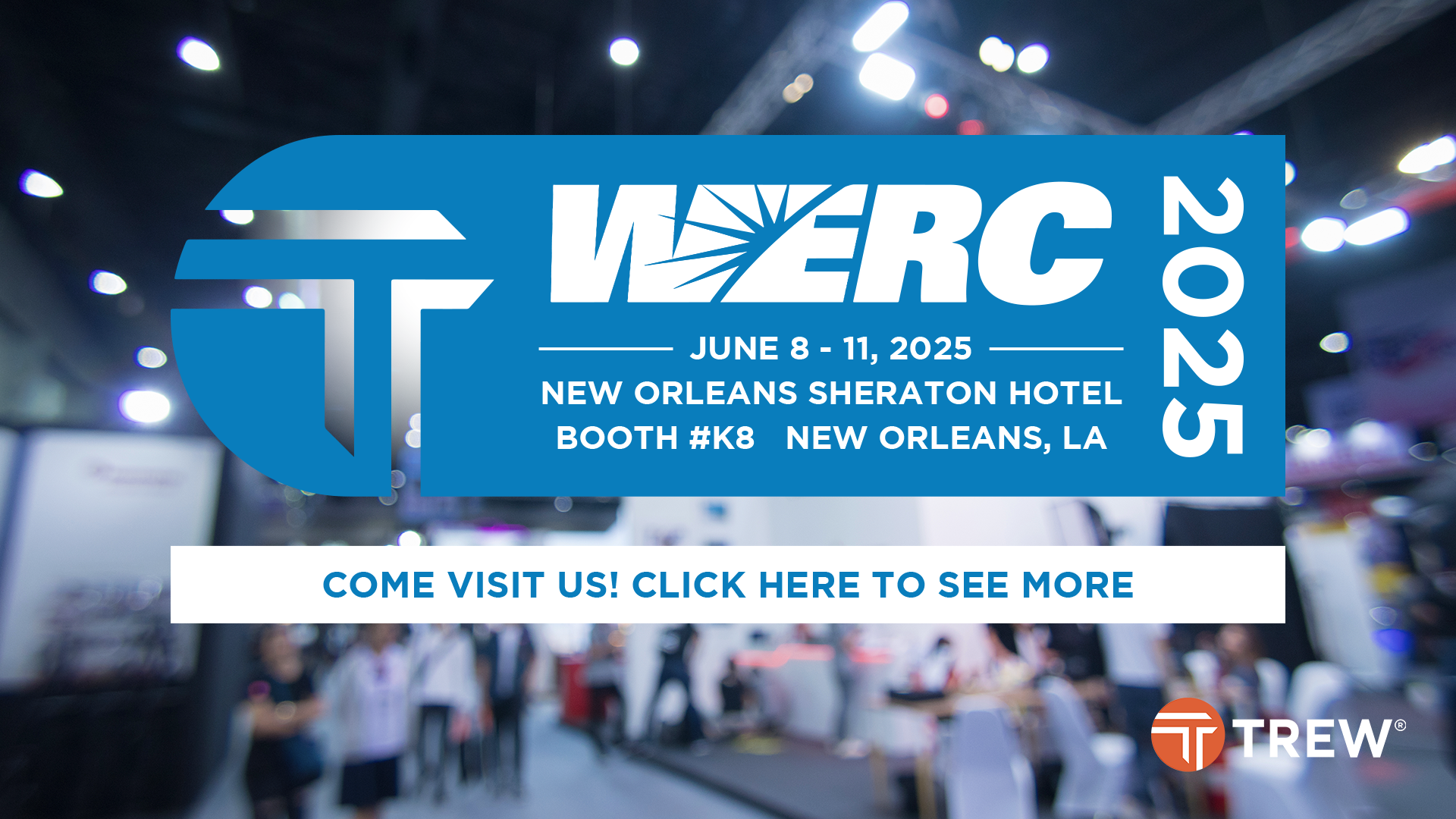 Trew Exhibiting at WERC 2025