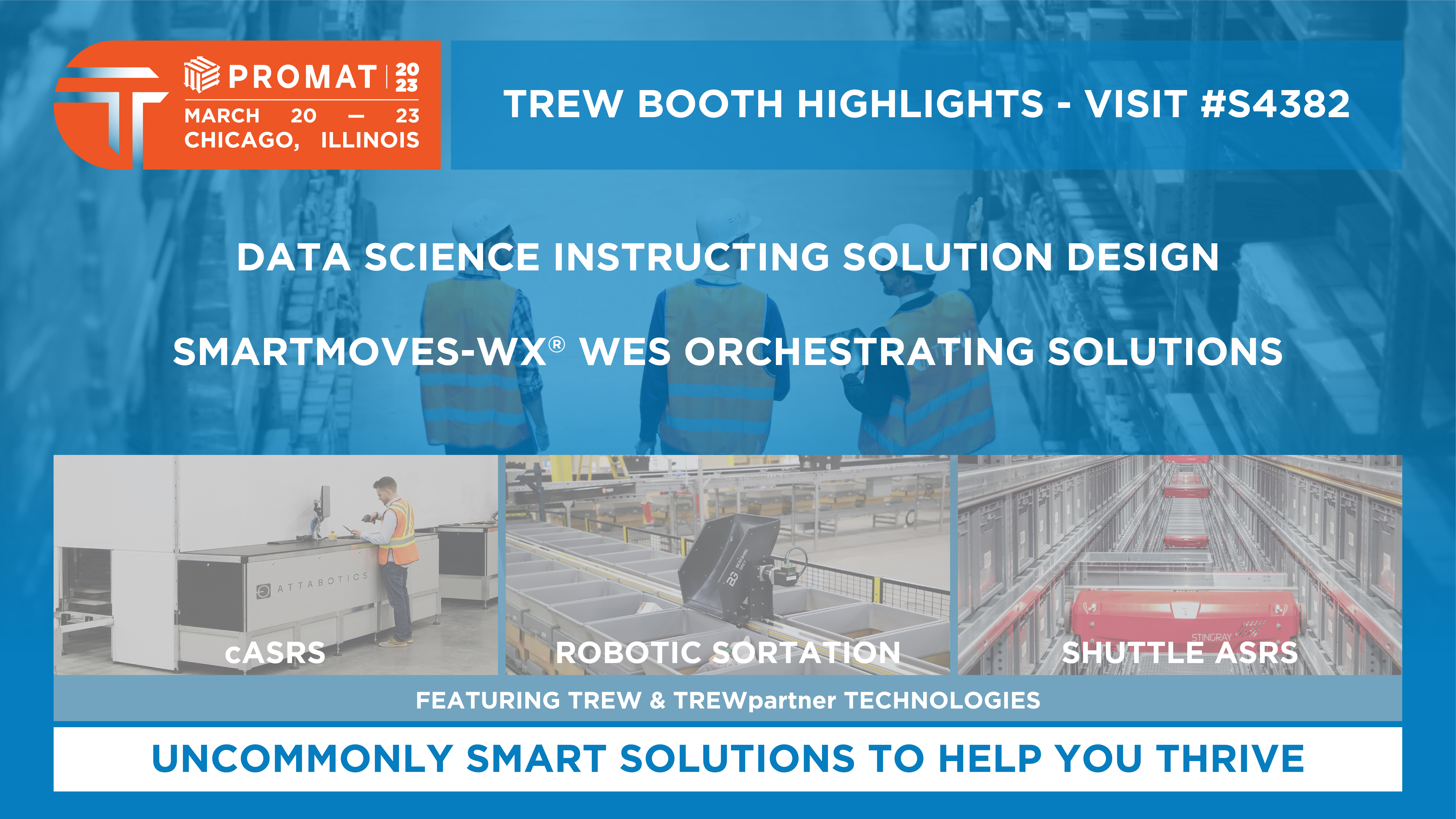 Trew Exhibiting at ProMat 2023