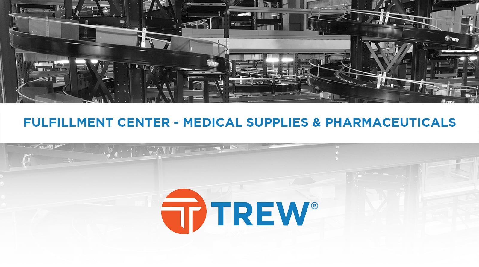 Fulfillment Center - Medical Supplies & Pharmaceuticals